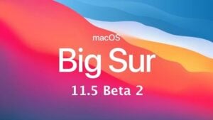 macOS Big Sur 11.5 beta 2