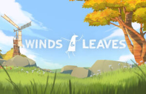 Winds & Leaves