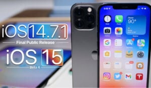 iOS 14.7.1 and iOS 15 Beta 4 features