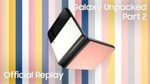 Samsung Galaxy Unpacked Part 2