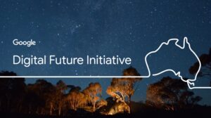 Google Digital Future Initiative