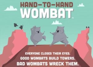 Hand-to-Hand Wombat