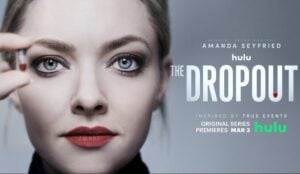 The Dropout Amanda Seyfried Theranos TV series