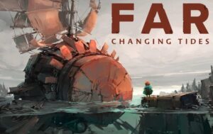FAR Changing Tides adventure game