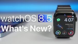 watchOS 8.5