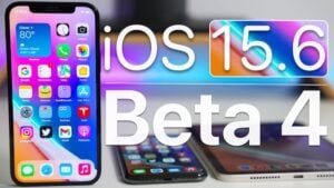 iOS 15.6 beta 4