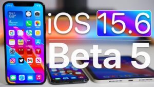 iOS 15.6 beta 5