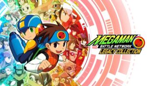 Mega Man Battle Network Legacy Collection