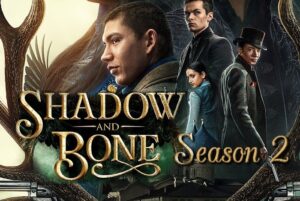 Shadow and Bone Season 2