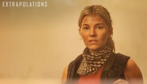 Extrapolations TV series