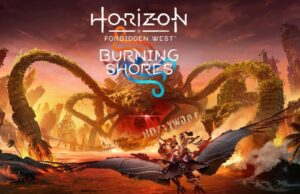 Horizon Forbidden West Burning Shores