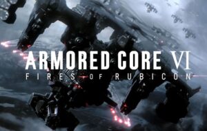 Armored Core VI Fires of Rubicon