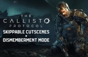 Callisto Protocol Dismemberment Mode