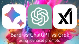ChatGPT vs Bard vs Grok identical prompts compared 2024