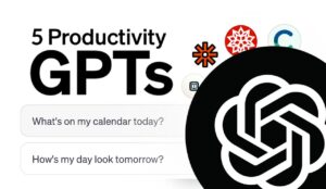 GPT Store ChatGPT productivity custom AI models