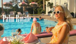 Palm Royale Apple TV series