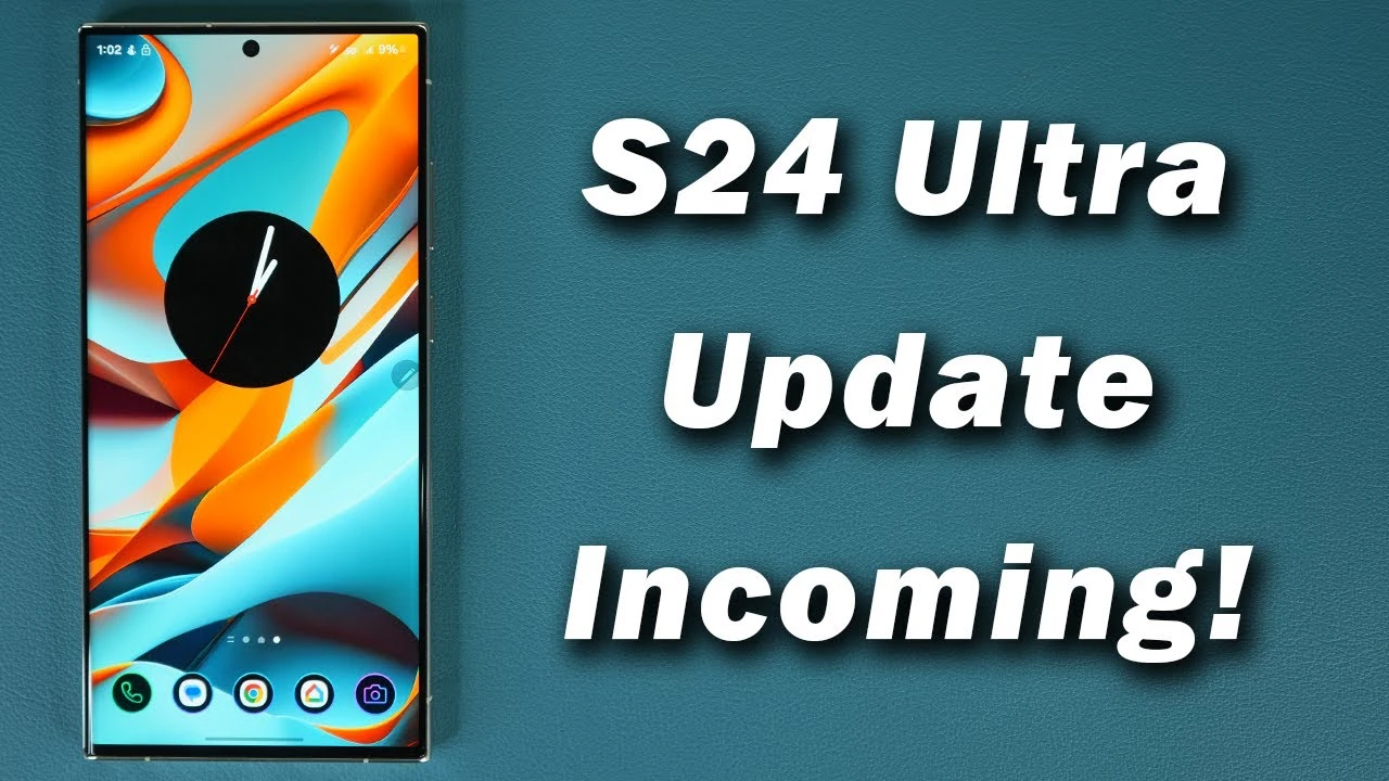 Full Details On the Samsung Galaxy S24 Ultra Software Update Geeky