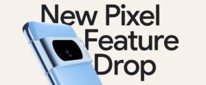 March Pixel Feature Drop