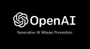 Generative AI misuse prevention initiative by OpenAI