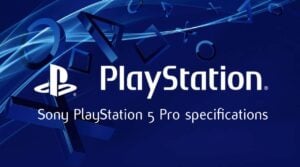 Sony PS 5 Pro specs leaked