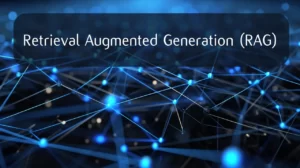 Retrieval Augmented Generation (RAG) explained