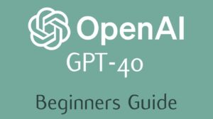 how to use OpenAI GPT-4o tutorial
