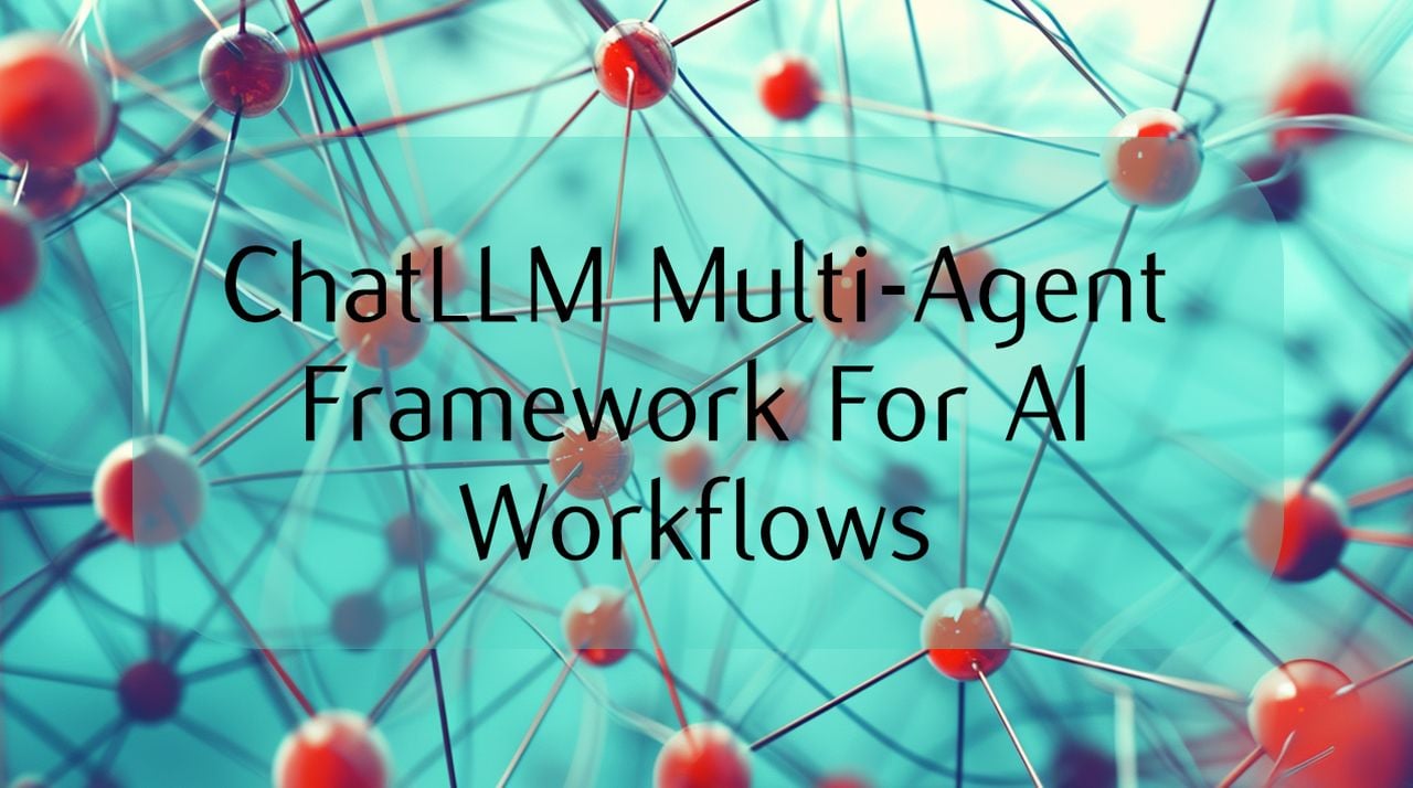 ChatLLM multi AI agent model