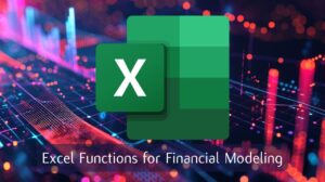 Excel Financial Modeling Functions