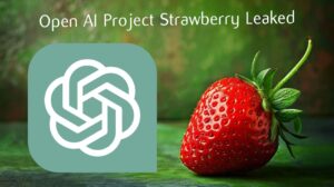 OpenAI project Strawberry details leaked