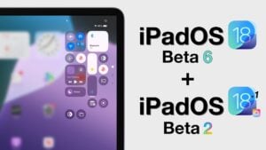 iPadOS 18 Beta 6