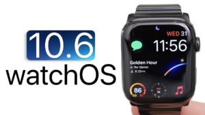 watchOS 10.6.