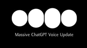 ChatGPT Voice Update Makes AI Conversation Even More Lifelike