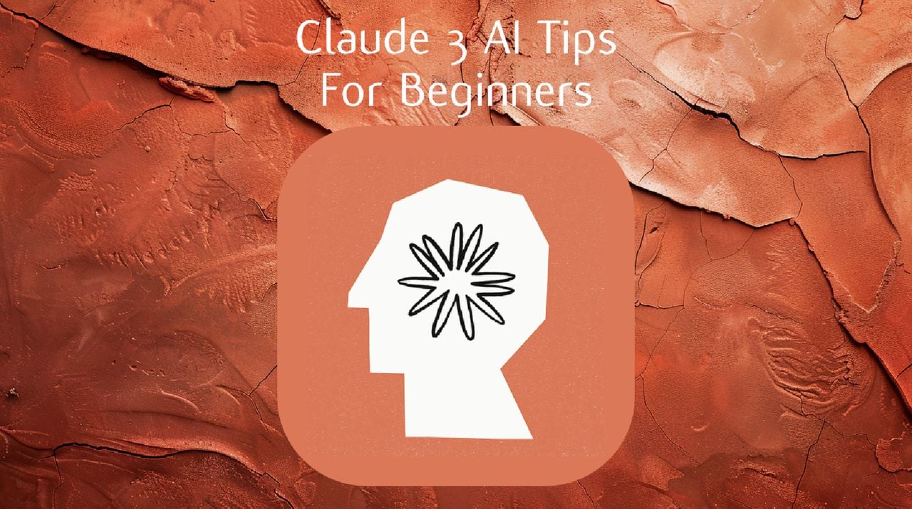 30+ Claude 3 tips for beginners - Geeky Gadgets