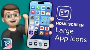 Large App Icons in iOS 18
