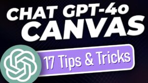 ChatGPT Canvas Tips & Tricks