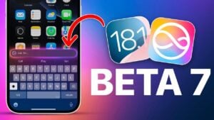 iOS 18.1 Beta 7