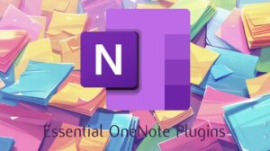 essential OneNote add-ons for productivity