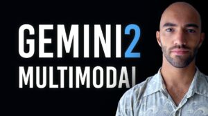 Gemini 2 multimodal AI features