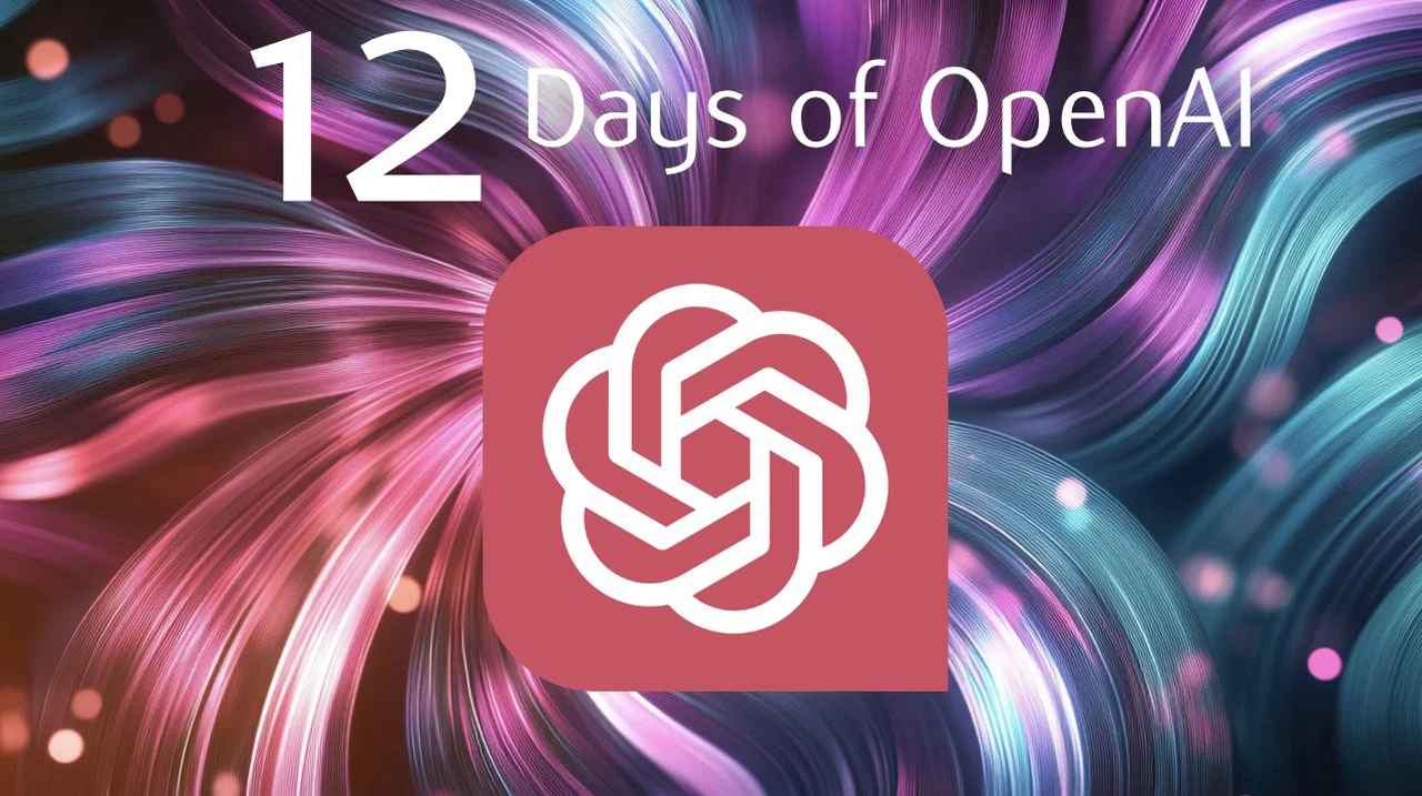 12 Days of OpenAI