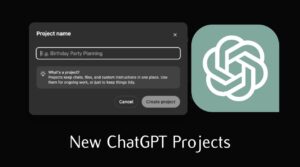 New OpenAI ChatGPT Projects feature