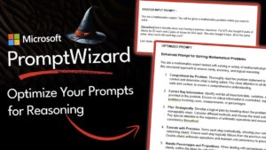 Guide on optimizing AI prompts using Prompt Wizard