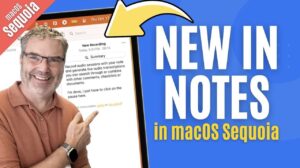 Advanced writing tools exclusive to Apple Silicon in macOS Sequoia Apple Notes