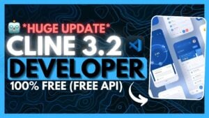Cline v3.2 AI coding tool interface showcasing advanced features