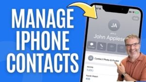 A detailed guide on managing iPhone contacts for better organization