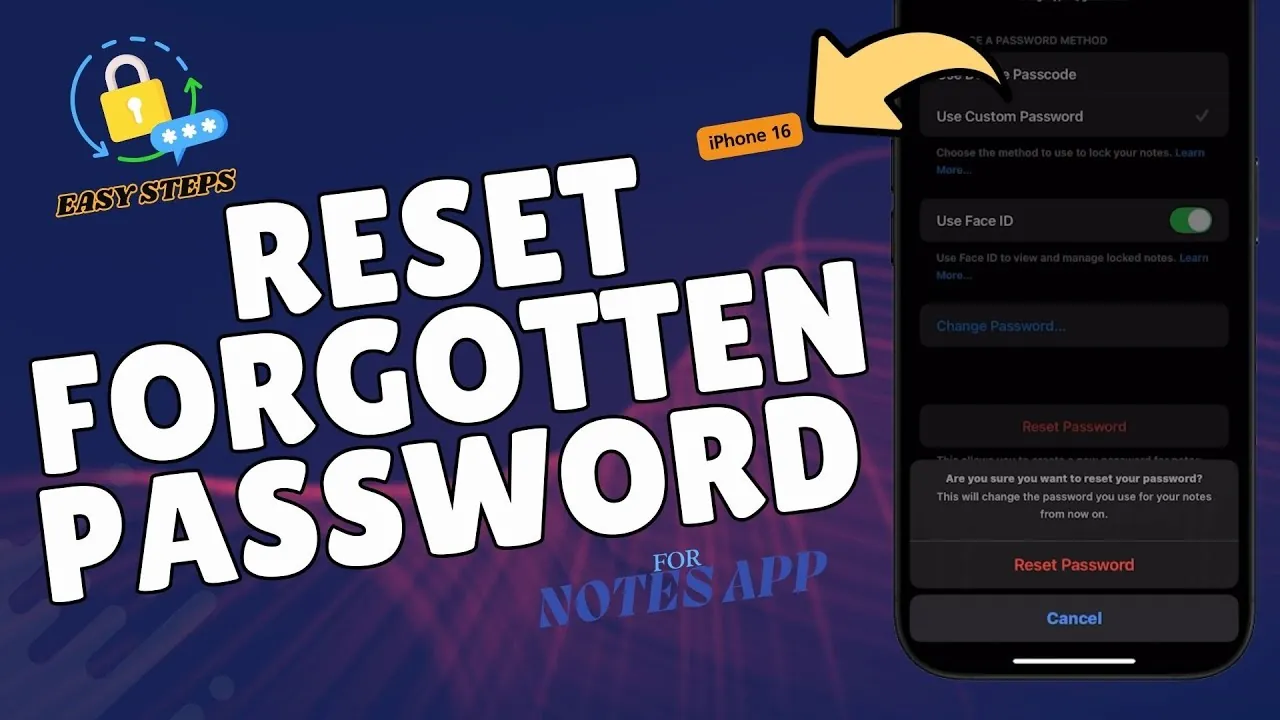 Instructions for unlocking secured notes on iPhone 16 with a new password