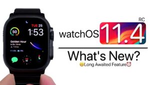 Overview of new features in watchOS 11.4 RC for Apple Watch users.