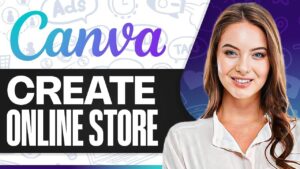 Create a free online store using Canva’s design tools and templates