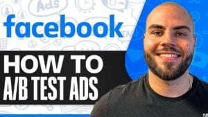 Step-by-step guide to A/B testing Facebook Ads for beginners in 2025