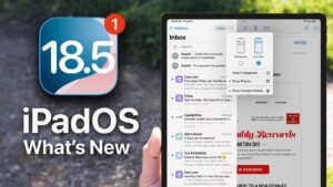 iPadOS 18.5 Beta 1 showcasing new features and performance improvements
