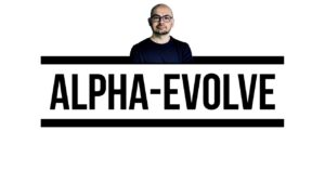 Alpha Evolve showcasing recursive self-improvement in AI